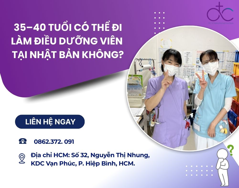 35–40 tuổi có thể đi làm điều dưỡng viên tại Nhật Bản không?