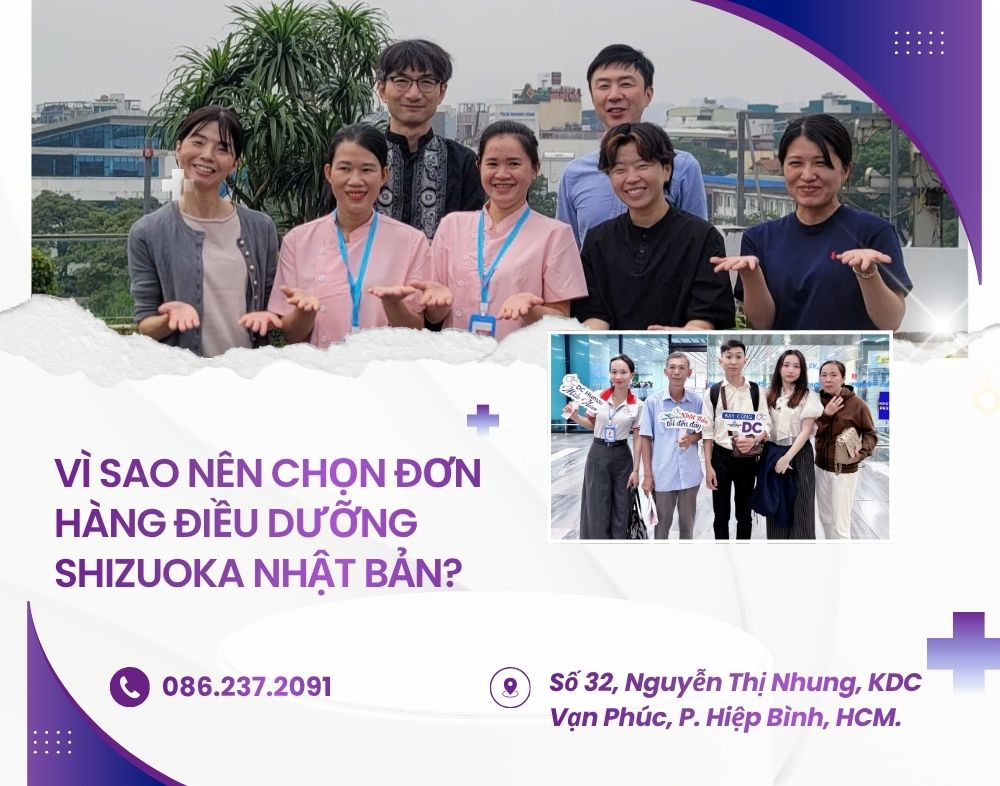 Vì sao nên chọn đơn hàng Điều dưỡng Shizuoka Nhật Bản?